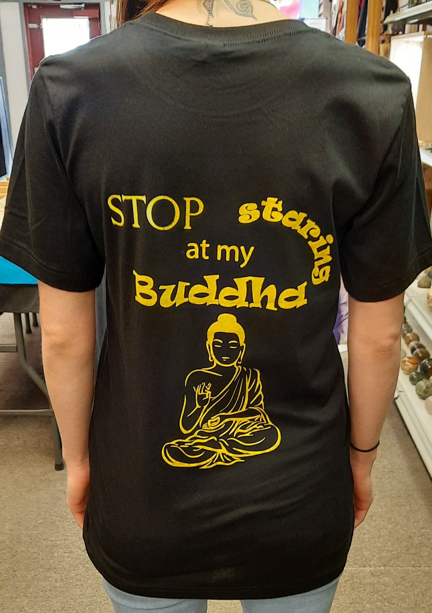 Bella Canvas short sleeve T-Shirts, size XL.  "Stop staring at my Buddha" on the back, Gaia's Blessings LLC logo on front.
