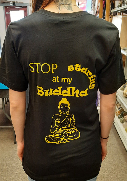 Bella Canvas short sleeve T-Shirts, size medium.  "Stop staring at my Buddha" on the back, Gaia's Blessings LLC logo on front.
